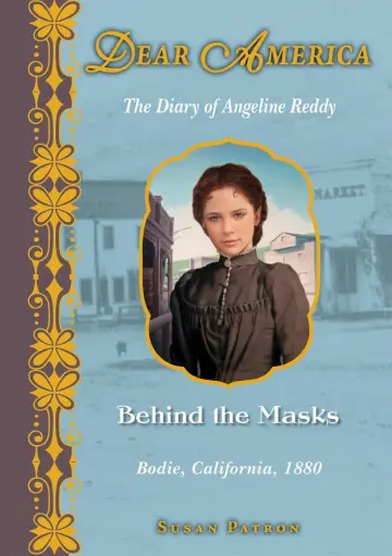 Cover of Behind the Masks (Dear America)