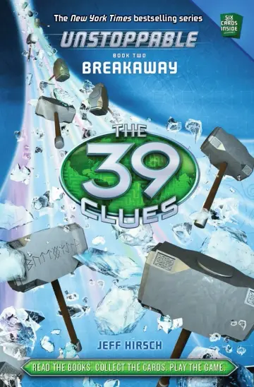 Cover of The 39 Clues #2 Unstoppable Breakaway, No Author