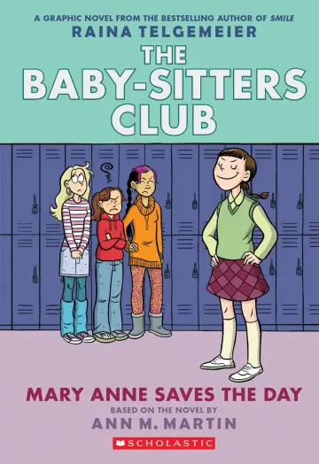 Cover of The Baby-Sitters Club Graphix#03 Mary Anne Saves the Day