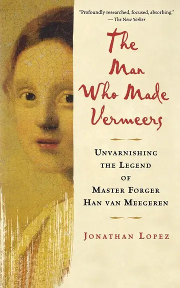 Cover of The Man Who Made Vermeers