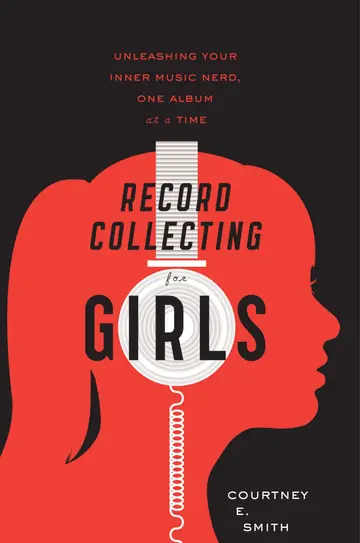 Cover of Record Collecting for Girls