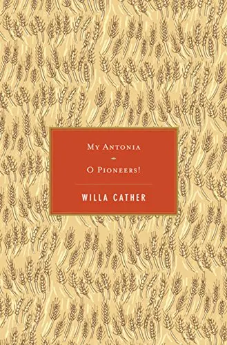 Cover of My Antonia/O Pioneers!