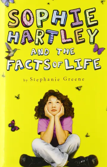 Cover of Sophie Hartley and the Facts of Life