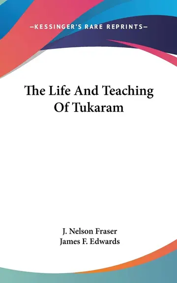 Cover of The Life and Teaching of Tukaram