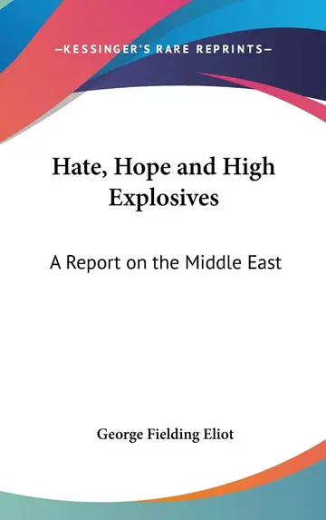 Cover of Hate, Hope and High Explosives