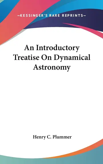 Cover of An Introductory Treatise on Dynamical Astronomy