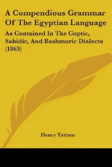 Cover of A Compendious Grammar Of The Egyptian Language