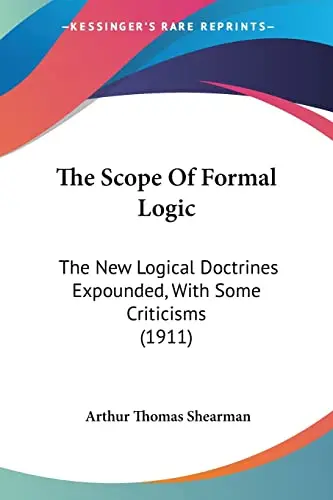 Cover of The Scope of Formal Logic