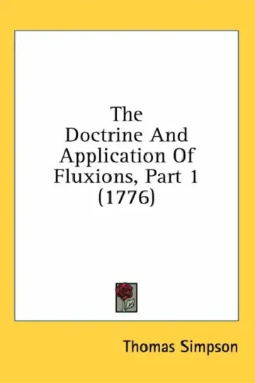 Cover of The Doctrine And Application Of Fluxions, Part 1 (1776)