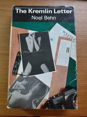 Cover of The Kremlin Letter. A Chilling Novel of Master Spies in Merciless Competition