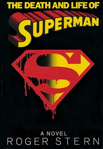 Cover of The Death and Life of Superman