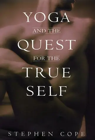 Cover of Yoga and the Quest for the True Self