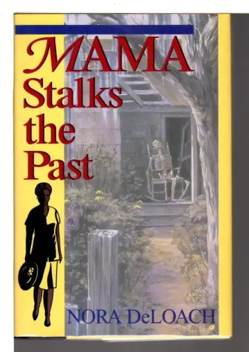 Cover of Mama Stalks the Past