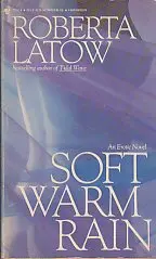 Cover of Soft Warm Rain