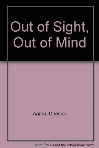 Cover of Out of Sight, Out of Mind