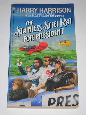 Cover of The Stainless Steel Rat for President