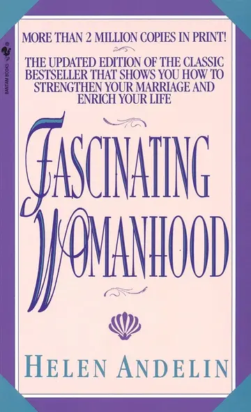 Cover of Fascinating Womanhood