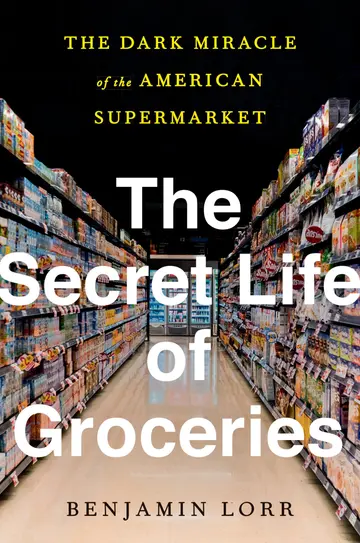 Cover of Secret Life of Groceries