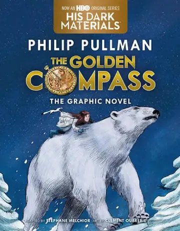 Cover of The Golden Compass Graphic Novel, Complete Edition