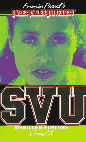 Cover of Channel X (Sweet Valley University(R))