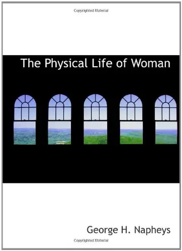 Cover of The Physical Life of Woman