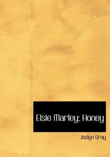 Cover of Elsie Marley; Honey