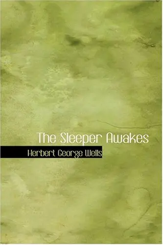 Cover of The Sleeper Awakes