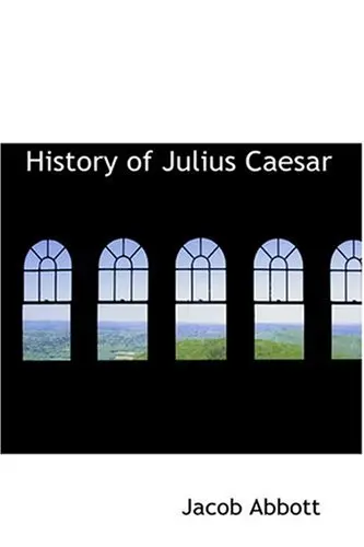 Cover of History of Julius Caesar