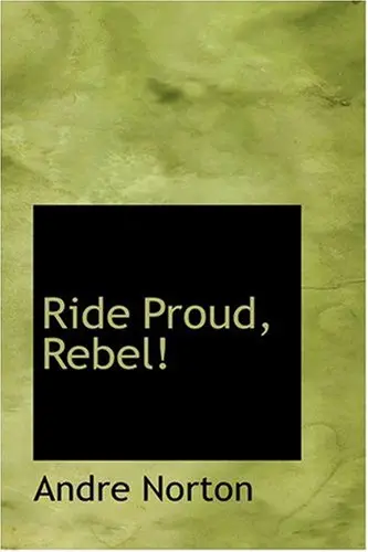 Cover of Ride Proud, Rebel!