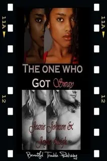 Cover of The One Who Got Sway
