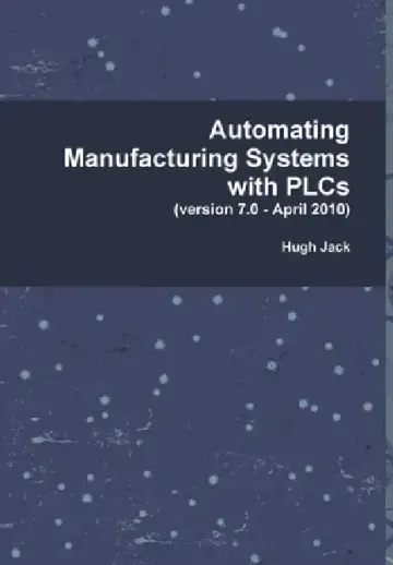 Cover of Automating Manufacturing Systems with PLCs