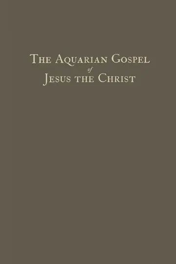 Cover of The Aquarian Gospel of Jesus the Christ