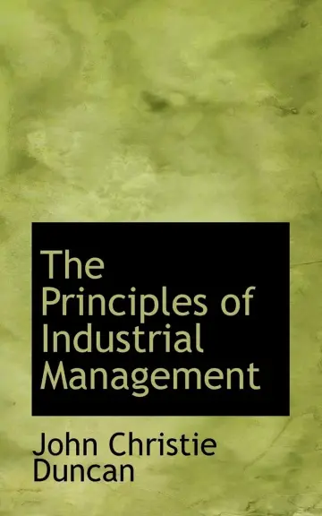 Cover of The Principles of Industrial Management