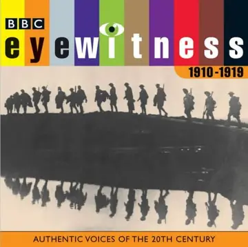 Cover of Eyewitness, the 1910s