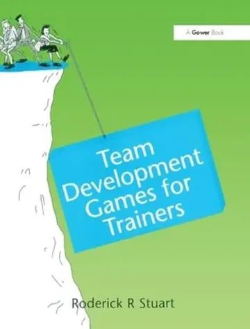 Cover of Team Development Games for Trainers
