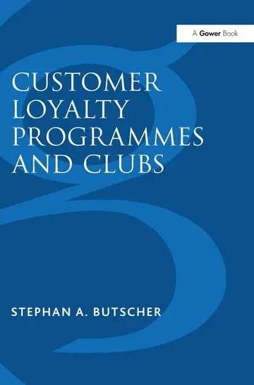 Cover of Customer Loyalty Programmes and Clubs