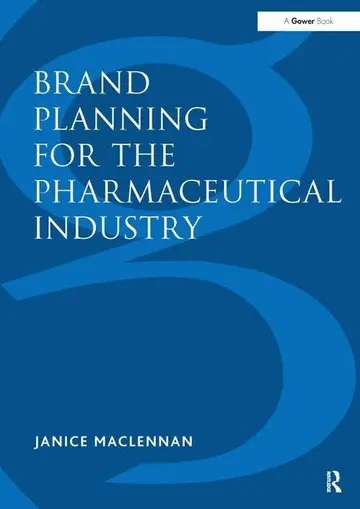 Cover of Brand Planning for the Pharmaceutical Industry