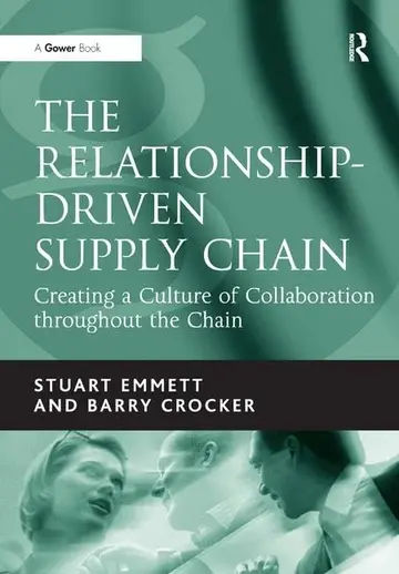 Cover of The Relationship-Driven Supply Chain