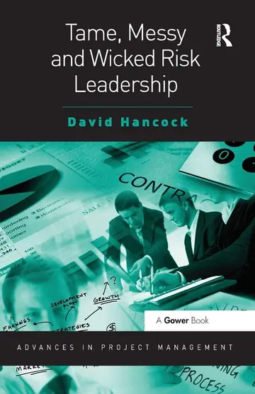 Cover of Tame, Messy and Wicked Risk Leadership