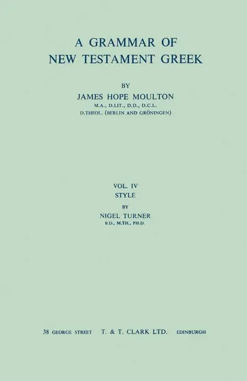 Cover of A Grammar of New Testament Greek Style - Vol. 4