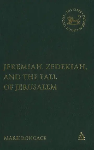 Cover of Jeremiah, Zedekiah and the Fall of Jerusalem