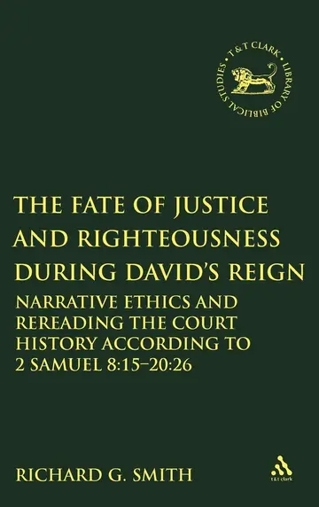 Cover of The Fate of Justice and Righteousness During David's Reign