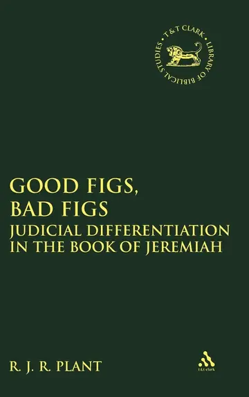 Cover of Good Figs, Bad Figs