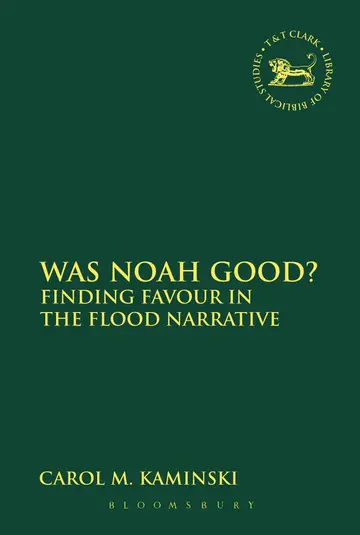 Cover of Was Noah Good?