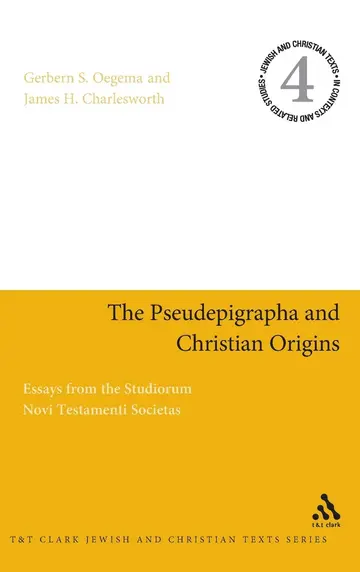 Cover of The Pseudepigrapha and Christian Origins
