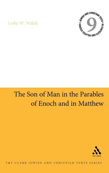 Cover of The Son of Man in the Parables of Enoch and in Matthew