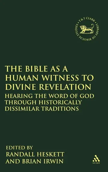 Cover of The Bible as a Human Witness to Divine Revelation