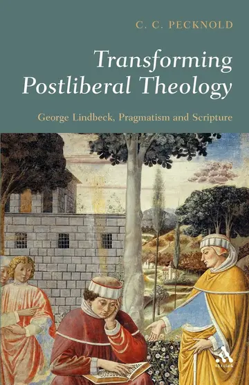 Cover of Transforming Postliberal Theology