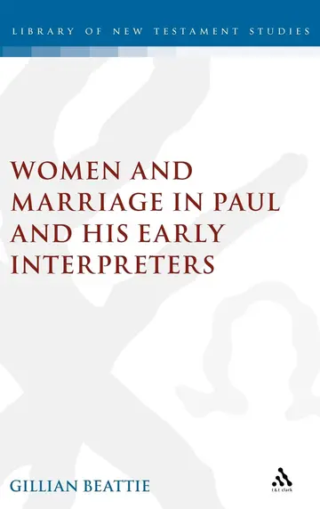 Cover of Women and Marriage in Paul and His Early Interpreters