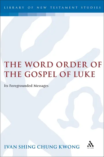 Cover of The Word Order of the Gospel of Luke